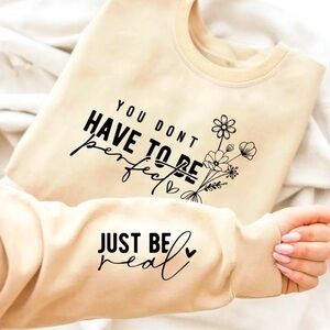 Casual Crew Neck Sweatshirt with Inspirational Quote - 100% Polyester Fabric